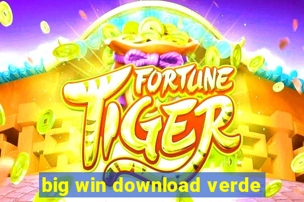 big win download verde